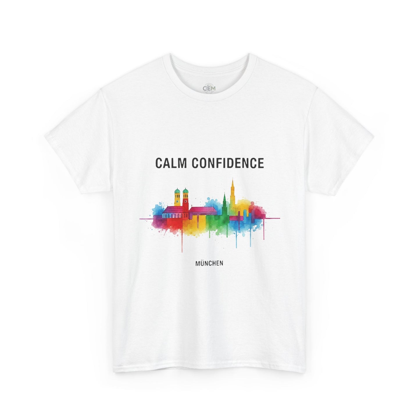 CEM | Calm Confidence – Munich, T-Shirt