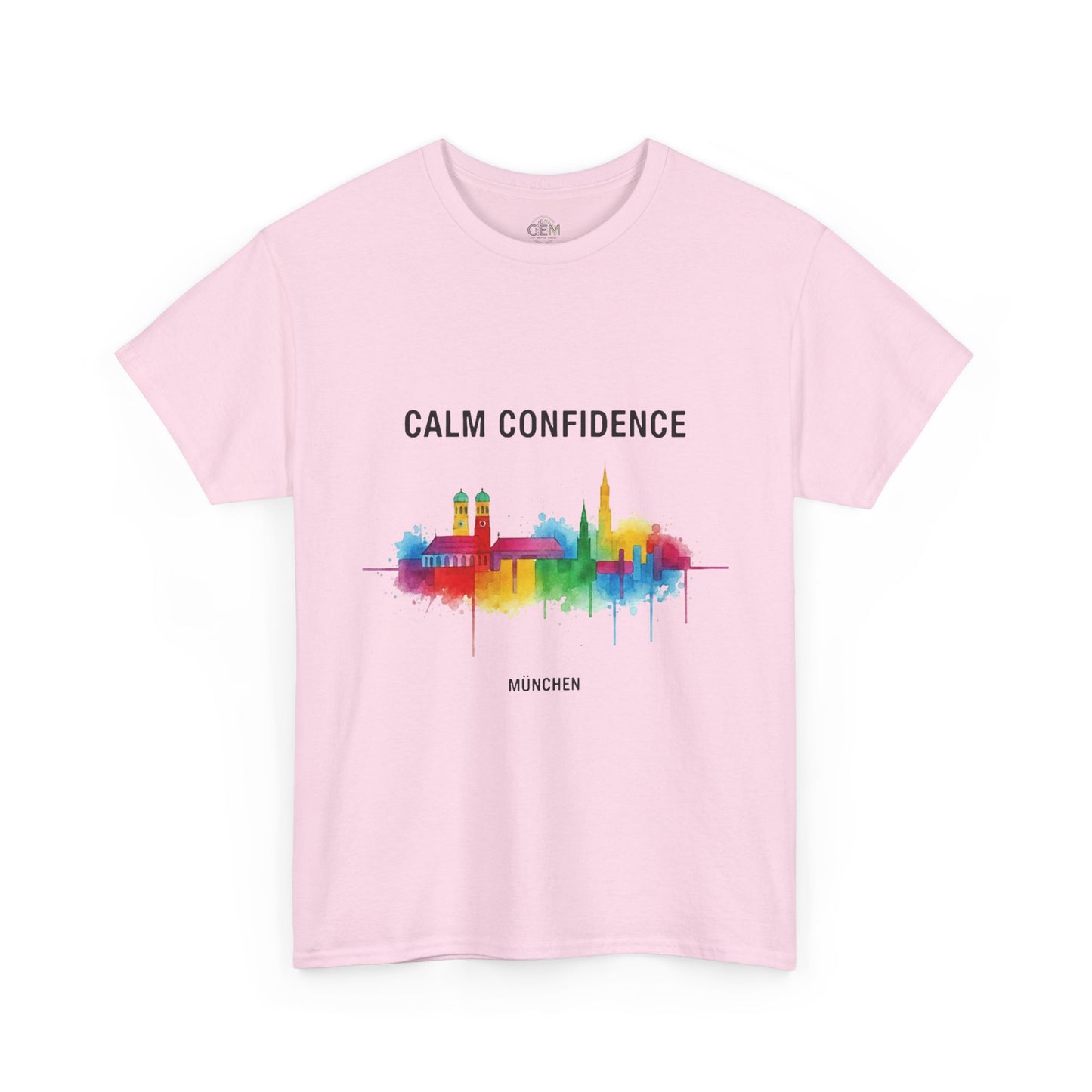 CEM | Calm Confidence – Munich, T-Shirt